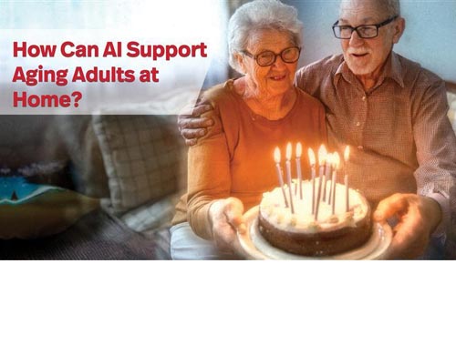A senior citizen couple hold on to a plate with a birthday cake with the caption "How Can AI Support Aging Adults at Home?"