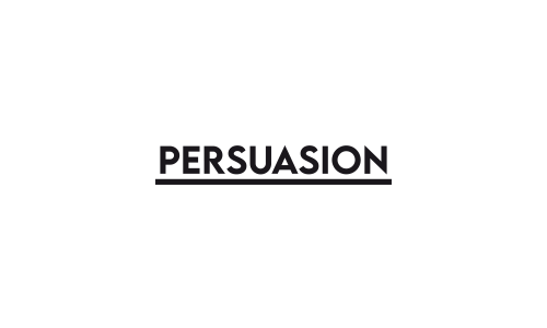 The word "persuasion" in all capital letters and underlined